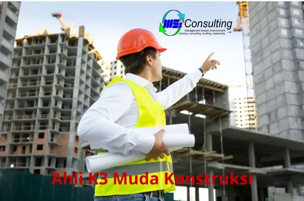 Training Ahli K3 Muda Konstruksi untuk meningkatkan kompetensi tenaga kerja dalam penerapan keselamatan dan kesehatan kerja di proyek konstruksi