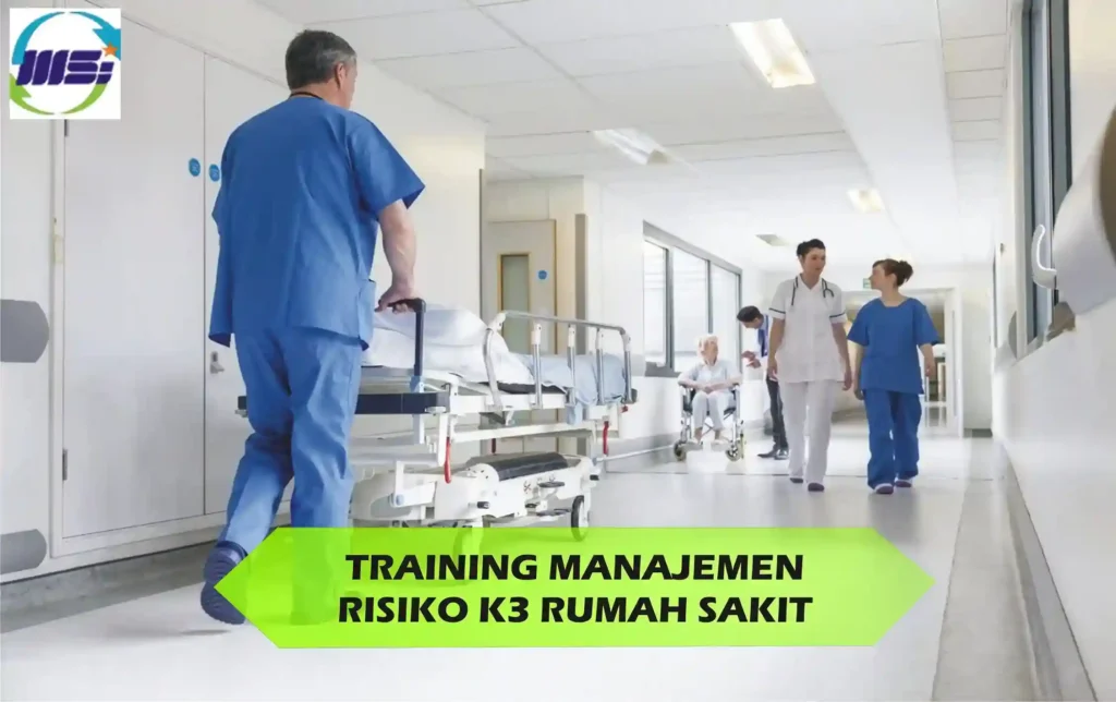 training manajemen risiko K3 rumah sakit untuk meningkatkan keselamatan kerja