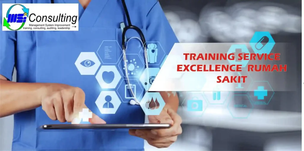 training service excellence rumah sakit mengikuti pelatihan peningkatan kualitas pelayanan pasien