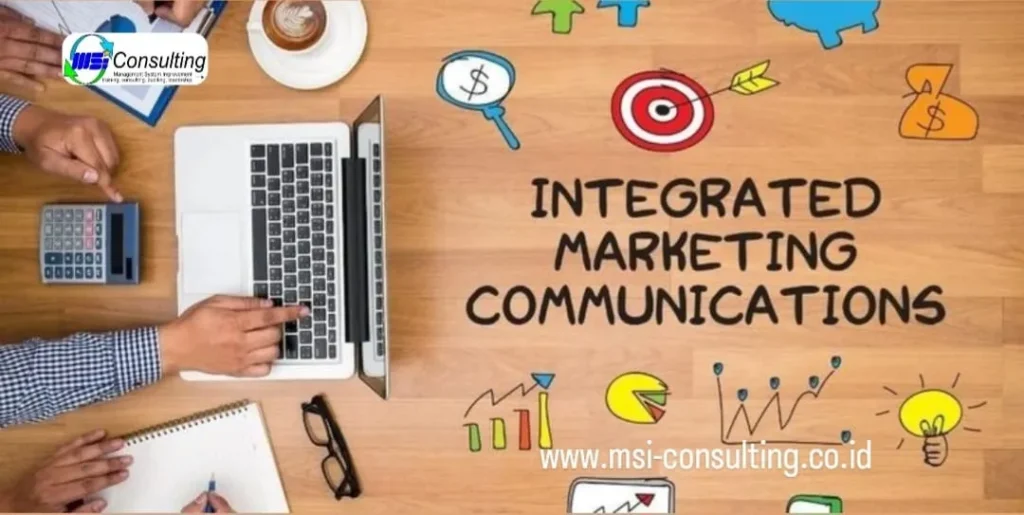  Integrated Marketing Communications menggabungkan berbagai saluran pemasaran untuk pesan yang konsisten