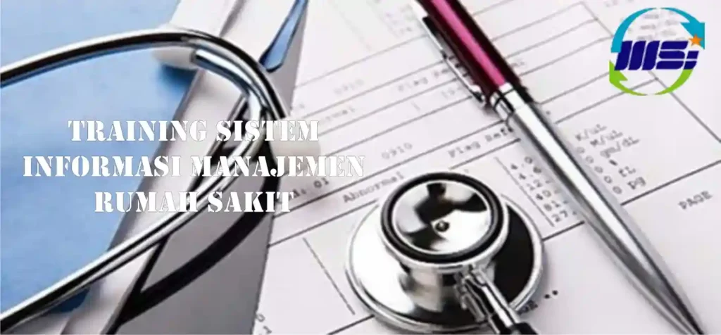 Pelatihan sistem informasi manajemen rumah sakit yang membantu meningkatkan efisiensi operasional dan kualitas pelayanan kesehatan.